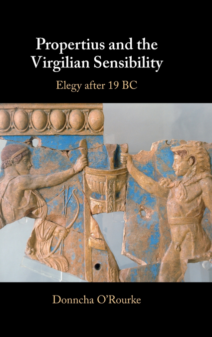 Propertius and the Virgilian Sensibility