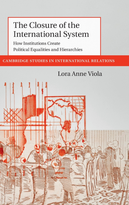 The Closure of the International System