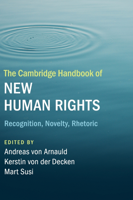 The Cambridge Handbook of New Human Rights