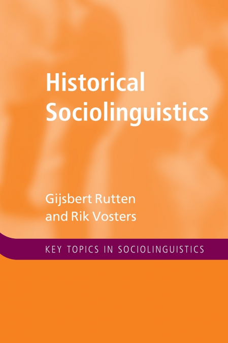 Historical Sociolinguistics