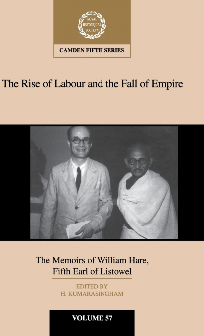 The Rise of Labour and the Fall of Empire