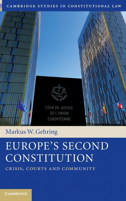 Europe’s Second Constitution