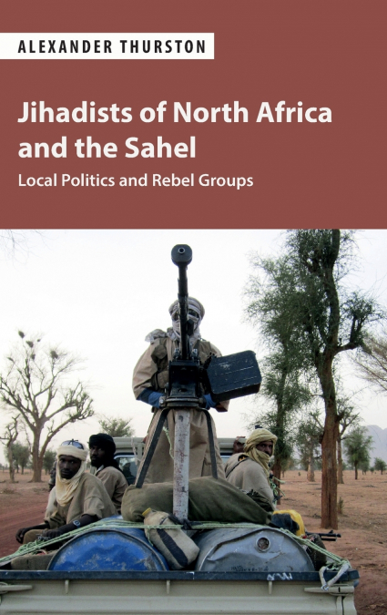Jihadists of North Africa and the Sahel