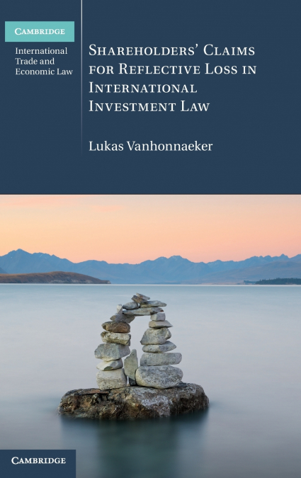 Shareholders’ Claims for Reflective Loss in International Investment Law