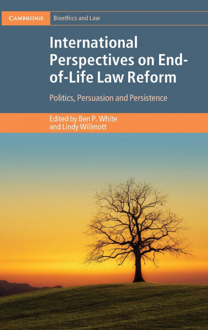 International Perspectives on End-of-Life Law Reform