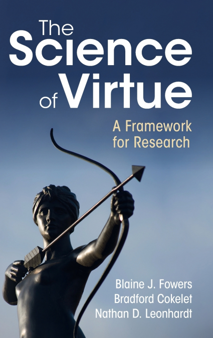 The Science of Virtue