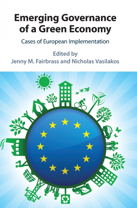 Emerging Governance of a Green Economy