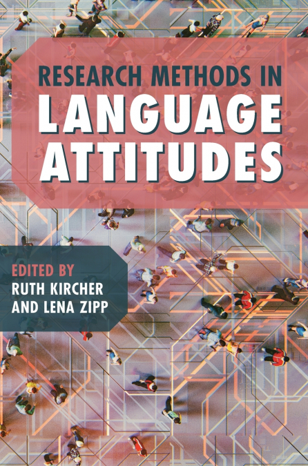 Research Methods in Language Attitudes