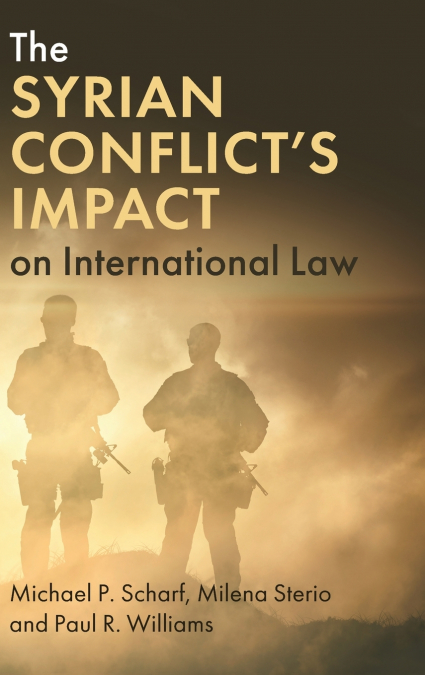 The Syrian Conflict’s Impact on International Law