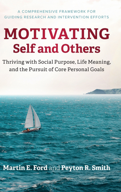 Motivating Self and Others