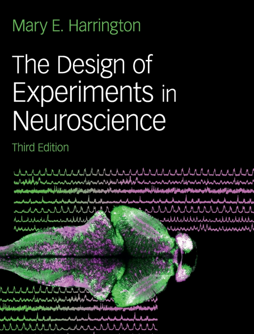 The Design of Experiments in Neuroscience
