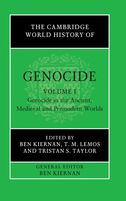 The Cambridge World History of Genocide
