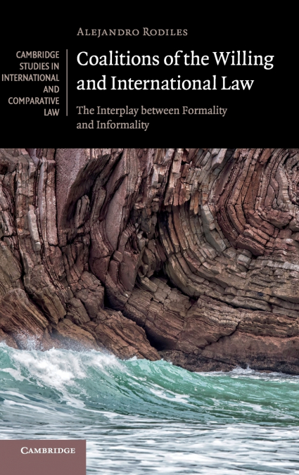 Coalitions of the Willing and International             Law