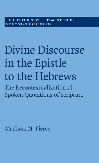 Divine Discourse in the Epistle to the Hebrews