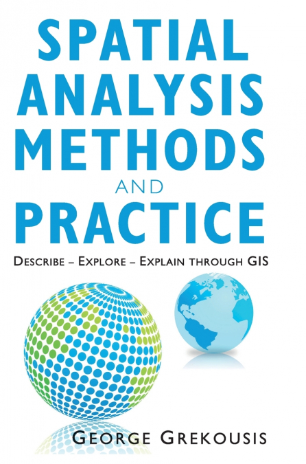 Spatial Analysis Methods and Practice