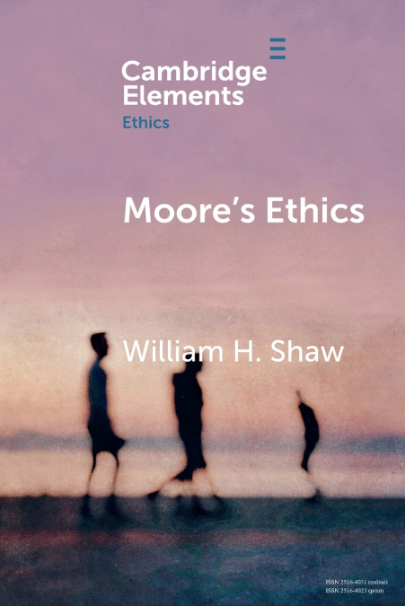 Moore’s Ethics