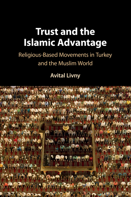 Trust and the Islamic Advantage