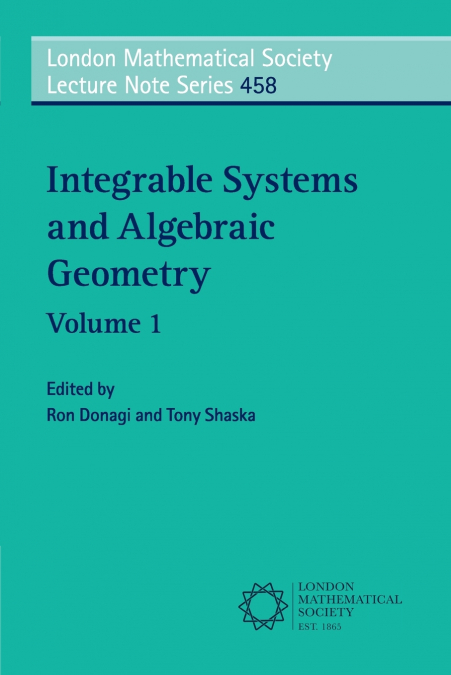 Integrable Systems and Algebraic Geometry