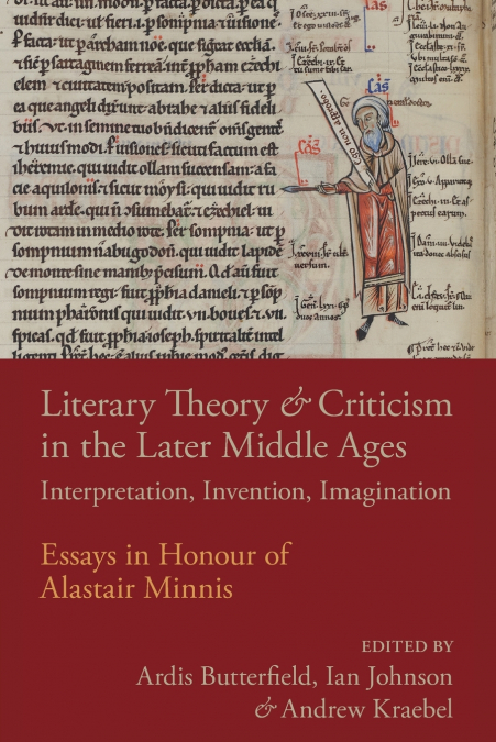 Literary Theory and Criticism in the Later Middle Ages