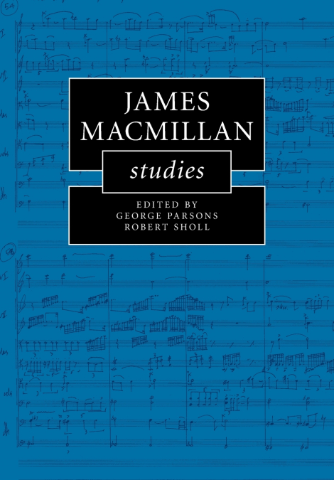 James MacMillan Studies