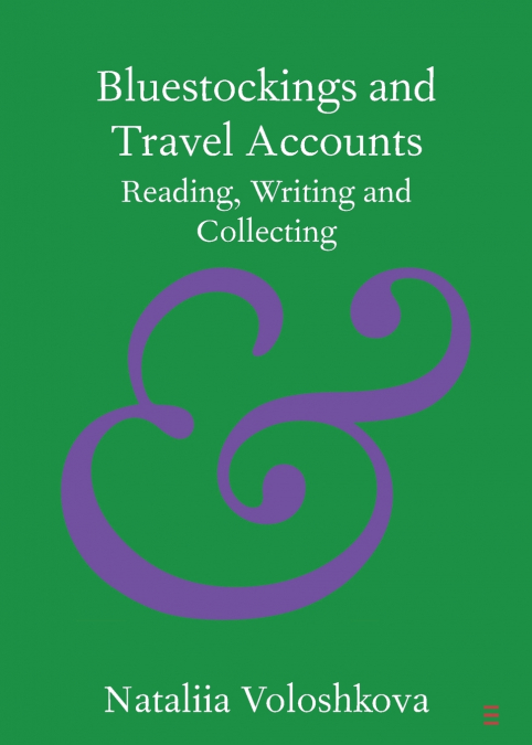 Bluestockings and Travel Accounts