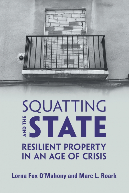 Squatting and the State