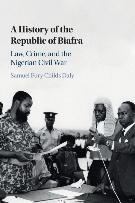 A History of the Republic of Biafra