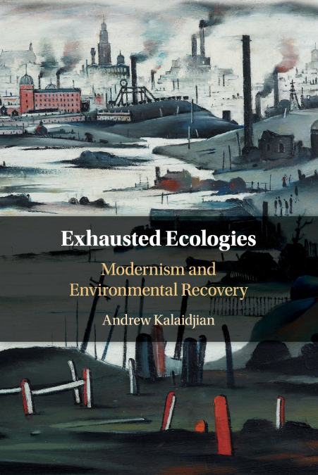 Exhausted Ecologies