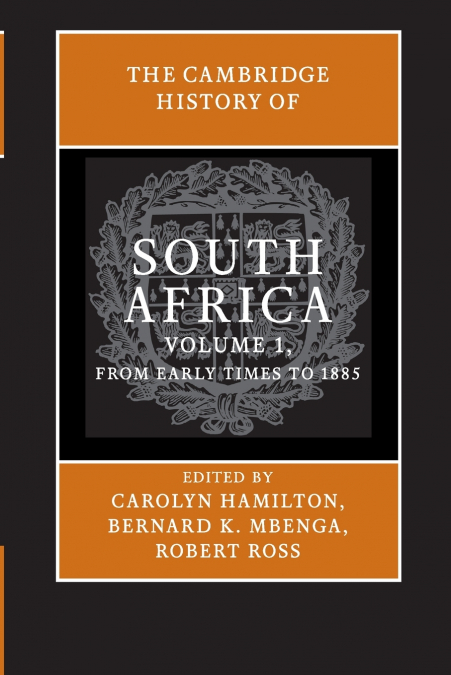 The Cambridge History of South Africa