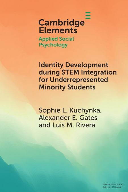 Identity Development during STEM Integration for Underrepresented Minority Students