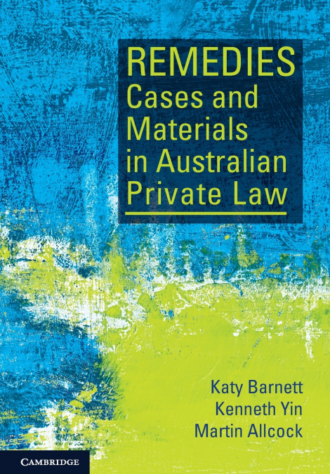 Remedies Cases and Materials in Australian Private Law