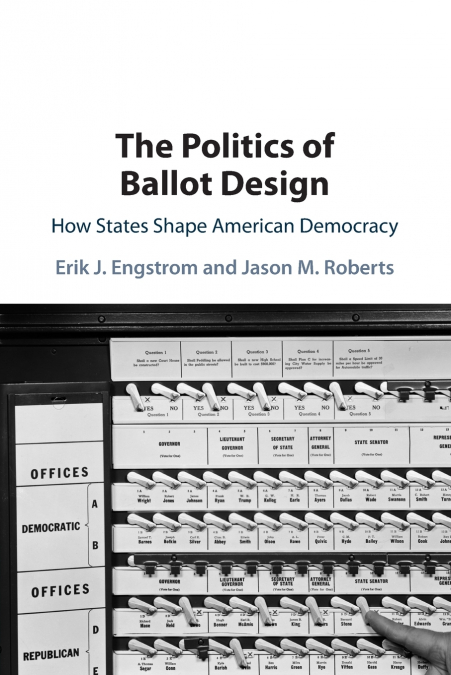 The Politics of Ballot Design