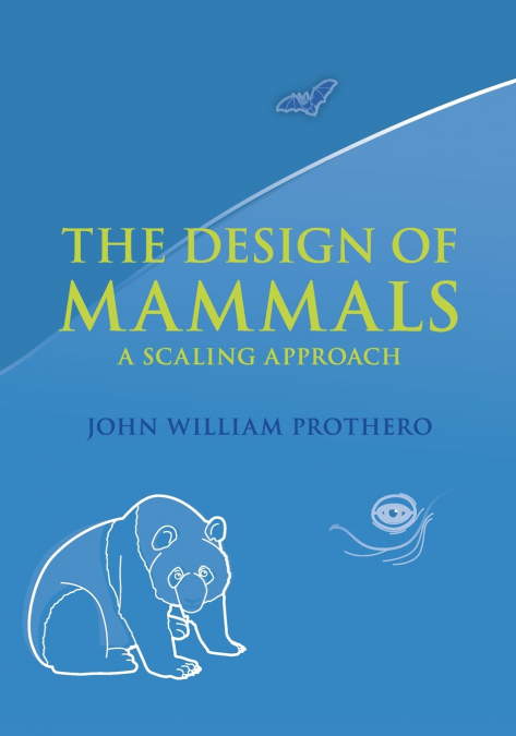 The Design of Mammals