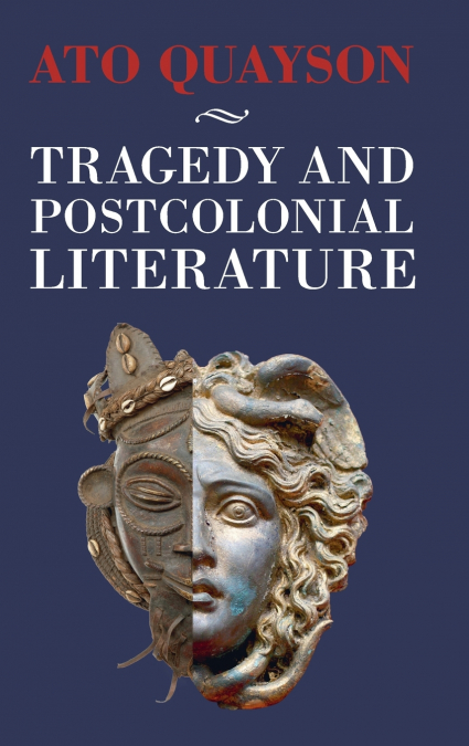 Tragedy and Postcolonial Literature