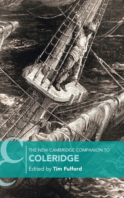 The New Cambridge Companion to Coleridge
