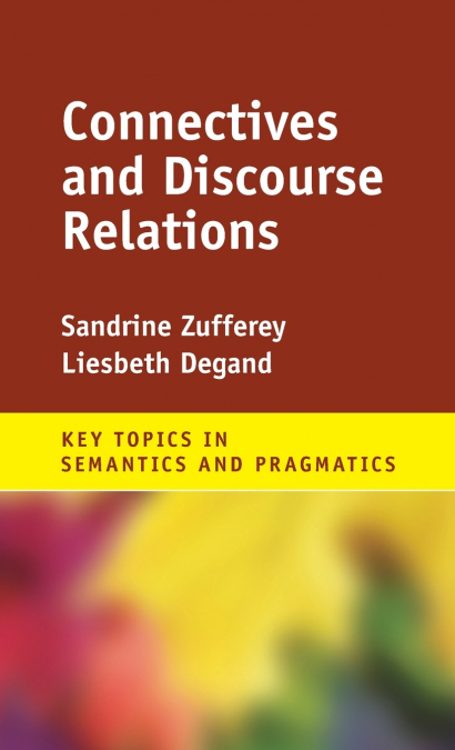 Connectives and Discourse Relations