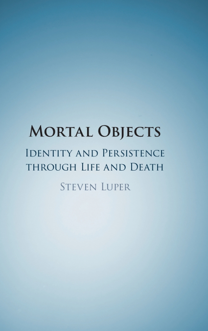 Mortal Objects