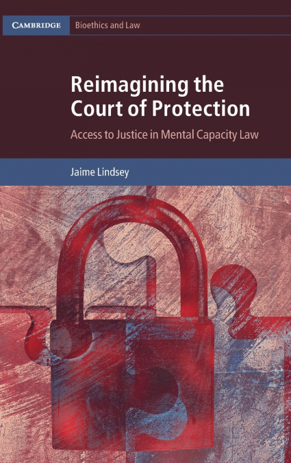Reimagining the Court of Protection