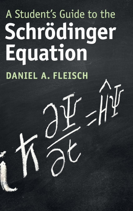 A Student’s Guide to the Schrödinger Equation