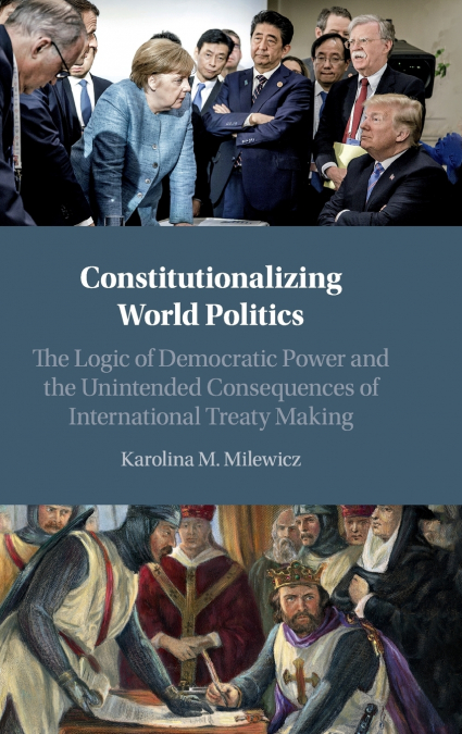 Constitutionalizing World Politics