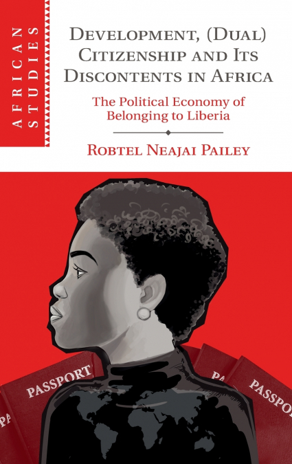 Development, (Dual) Citizenship and Its Discontents in Africa