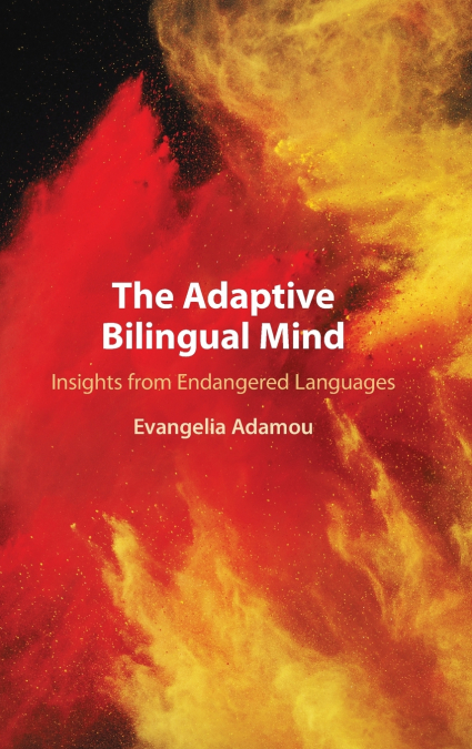 The Adaptive Bilingual Mind