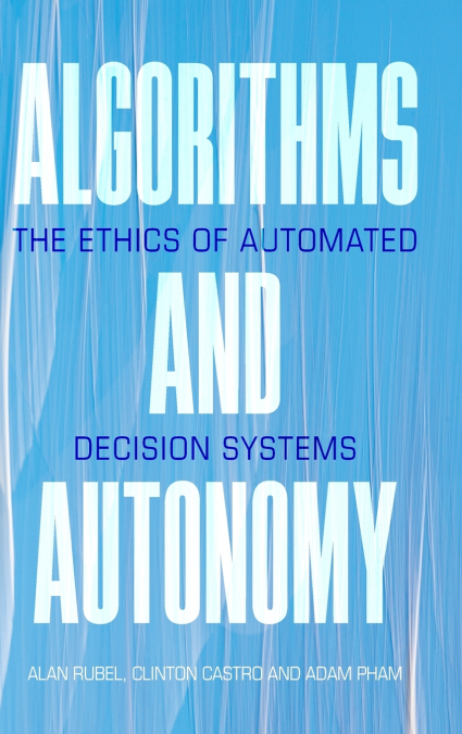 Algorithms and Autonomy