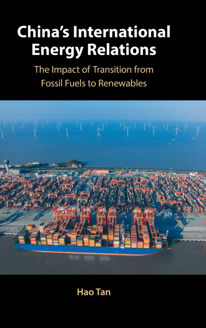 China’s International Energy Relations