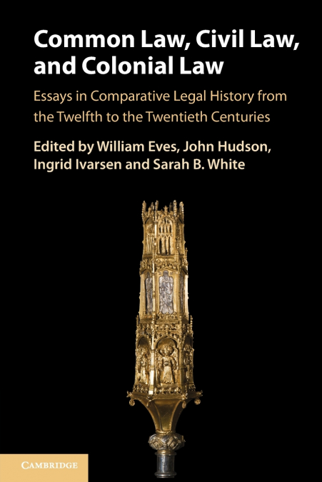 Common Law, Civil Law, and Colonial Law