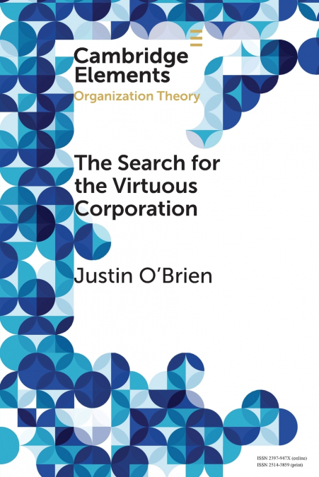 The Search for the Virtuous Corporation