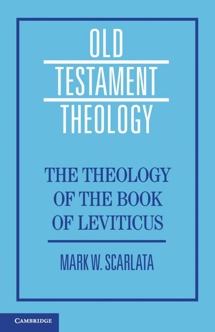 The Theology of the Book of Leviticus