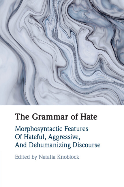 The Grammar of Hate