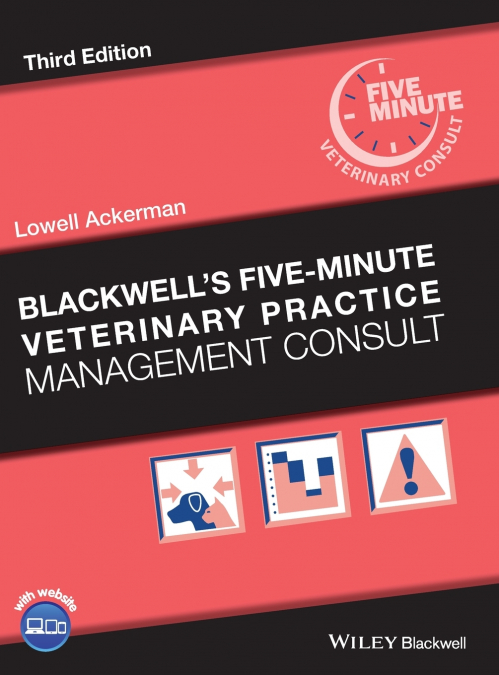Blackwell’s Five-Minute Veterinary Practice Management Consult