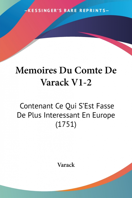 Memoires Du Comte De Varack V1-2